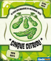 Cinque cetrioli