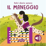 Dolci Storie Sonore. Il maneggio