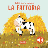 Dolci Storie Sonore. La Fattoria
