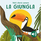 Dolci Storie Sonore. La Giungla