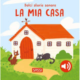 Dolci Storie Sonore. La mia casa