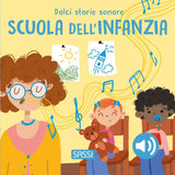 Dolci Storie Sonore. Scuola dell'infanzia
