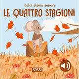 Dolci Storie Sonore. Le Quattro Stagioni