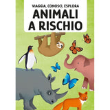 Viaggia, Conosci, Esplora - formato ridotto -Animali a rischio