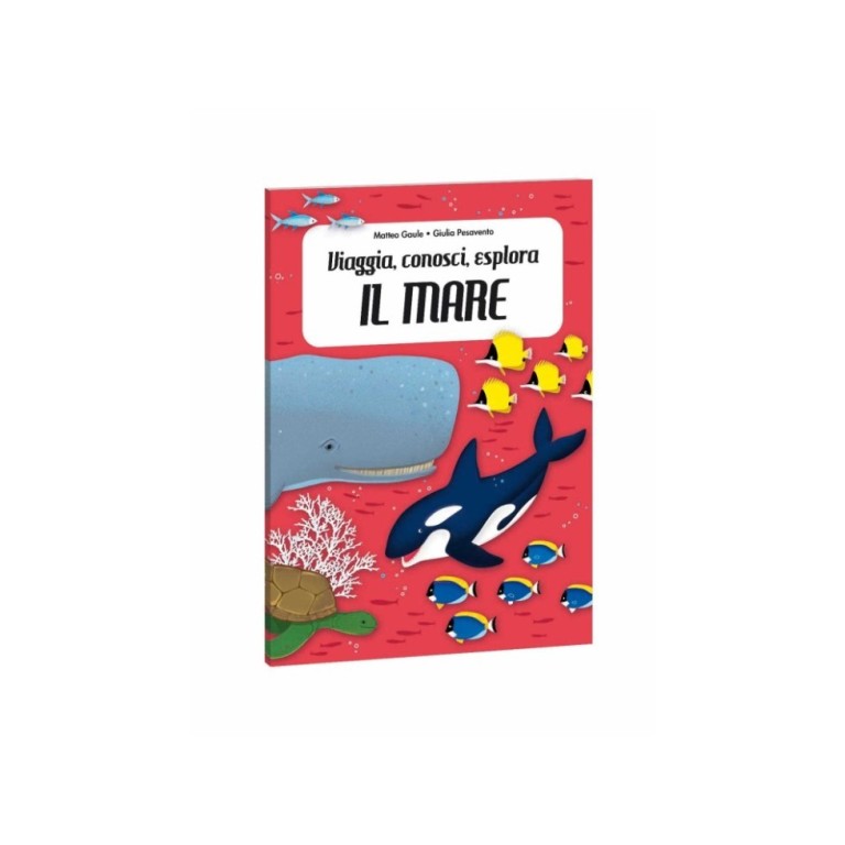 Viaggia, Conosci, Esplora - formato ridotto - Il mare