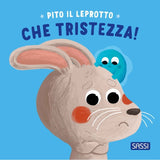 Pito il leprotto. Che tristezza !