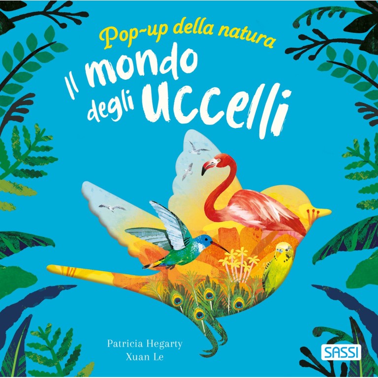 Pop Up della Natura. Il mondo degli Uccelli